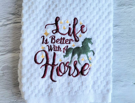 Life is Better with a Horse Towel