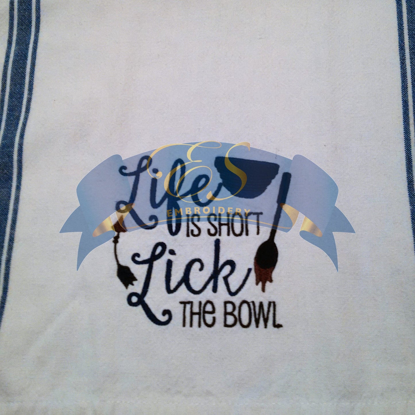 Life is Short Lick the Bowl Kitchen Towel