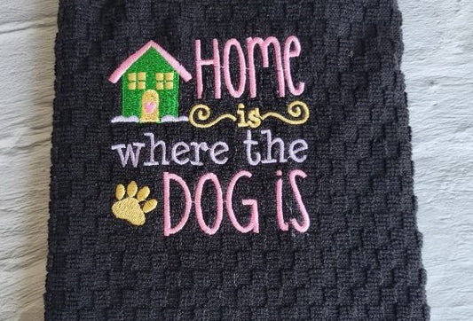 Home is Where the Dog is Towel