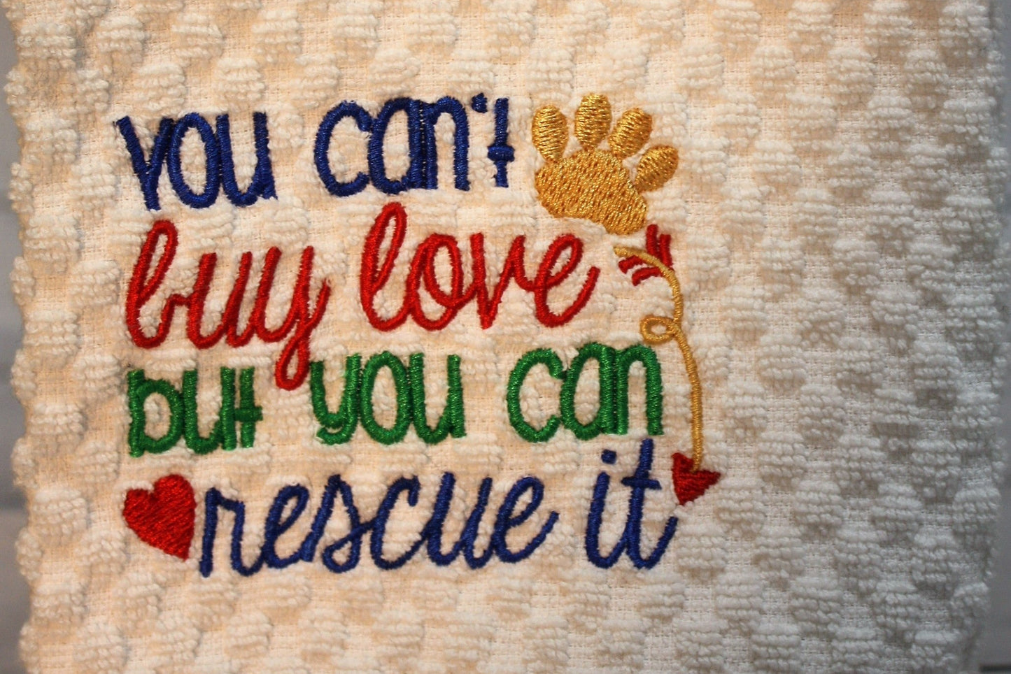 You Can't Buy Love But You Can Rescue It - Hand Towel