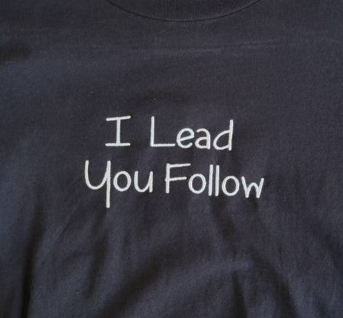 I Lead You Follow - MEN'S TOPS