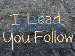 I Lead You Follow