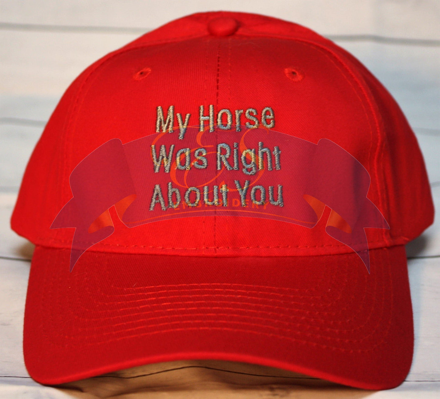 My Horse Was Right About You Hat