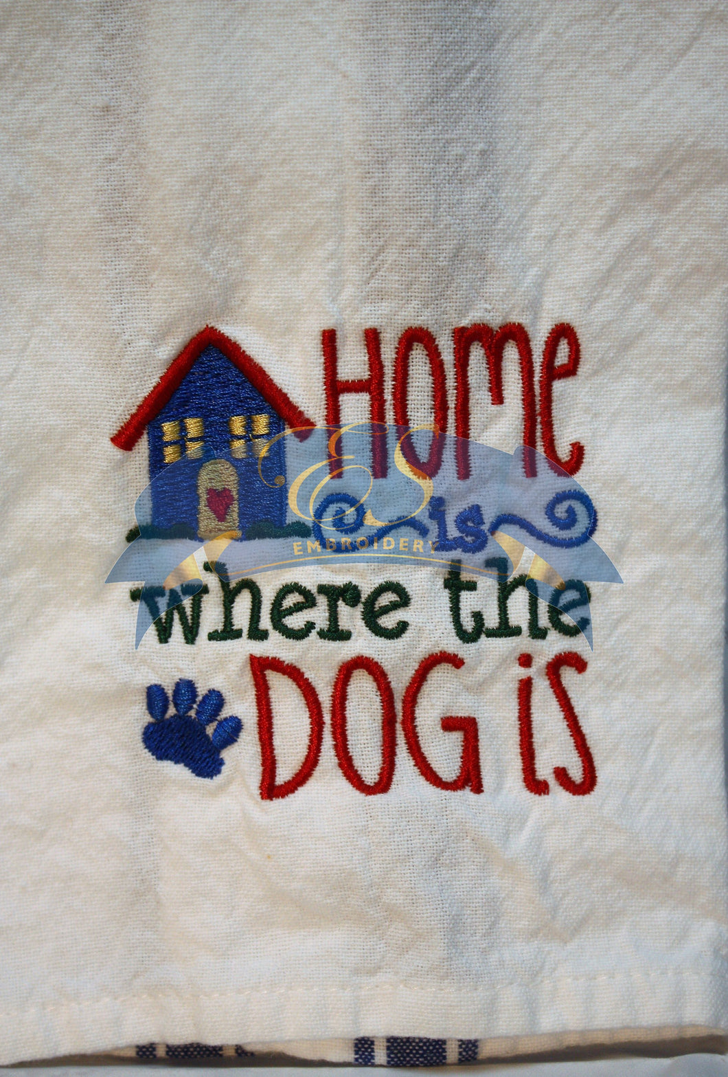 Home is Where the Dog is Towel