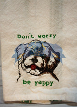 Don't Worry Be Yappy Towel