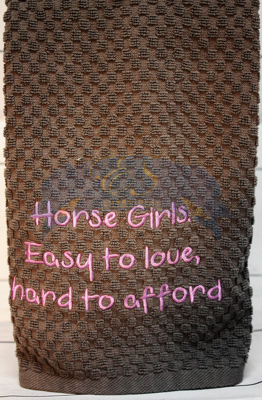 Horse Girls. Easy to Love, Hard to Afford Towel
