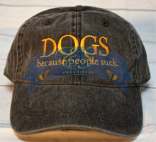 Dogs Because People Suck Hat