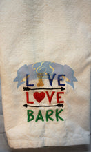 Live, Love, Bark Towel