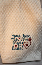 Dogs Leave Paw Prints on Your Heart Towel