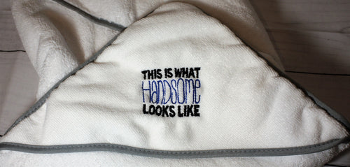 This is What Handsome Looks Like Hooded Bath Towel