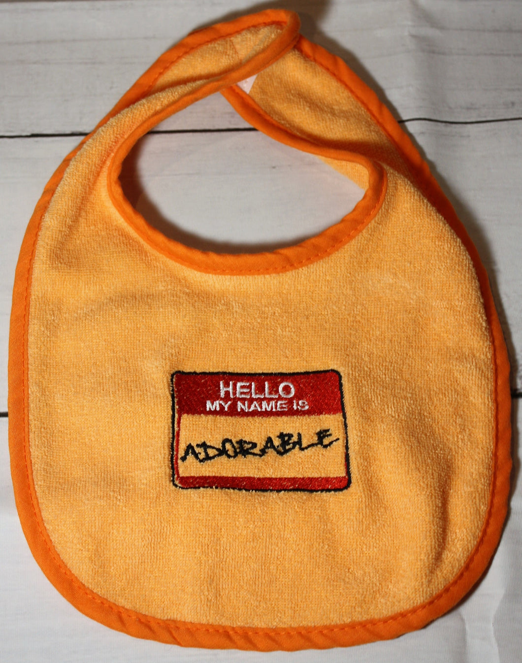 Hello my Name is Adorable Bib