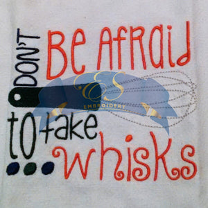 Don't be Afraid to take Whisks Striped Kitchen Towel
