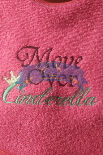Move Over Cinderella Hooded Bath Towel