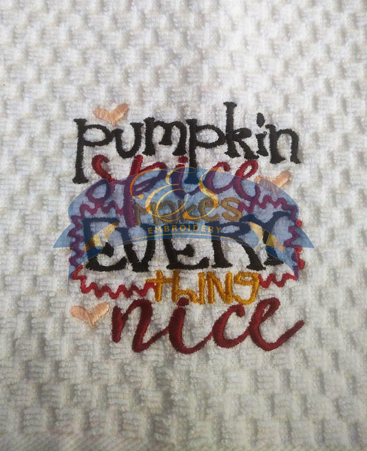 Pumpkin Spice Make Everything Nice Kitchen Towel