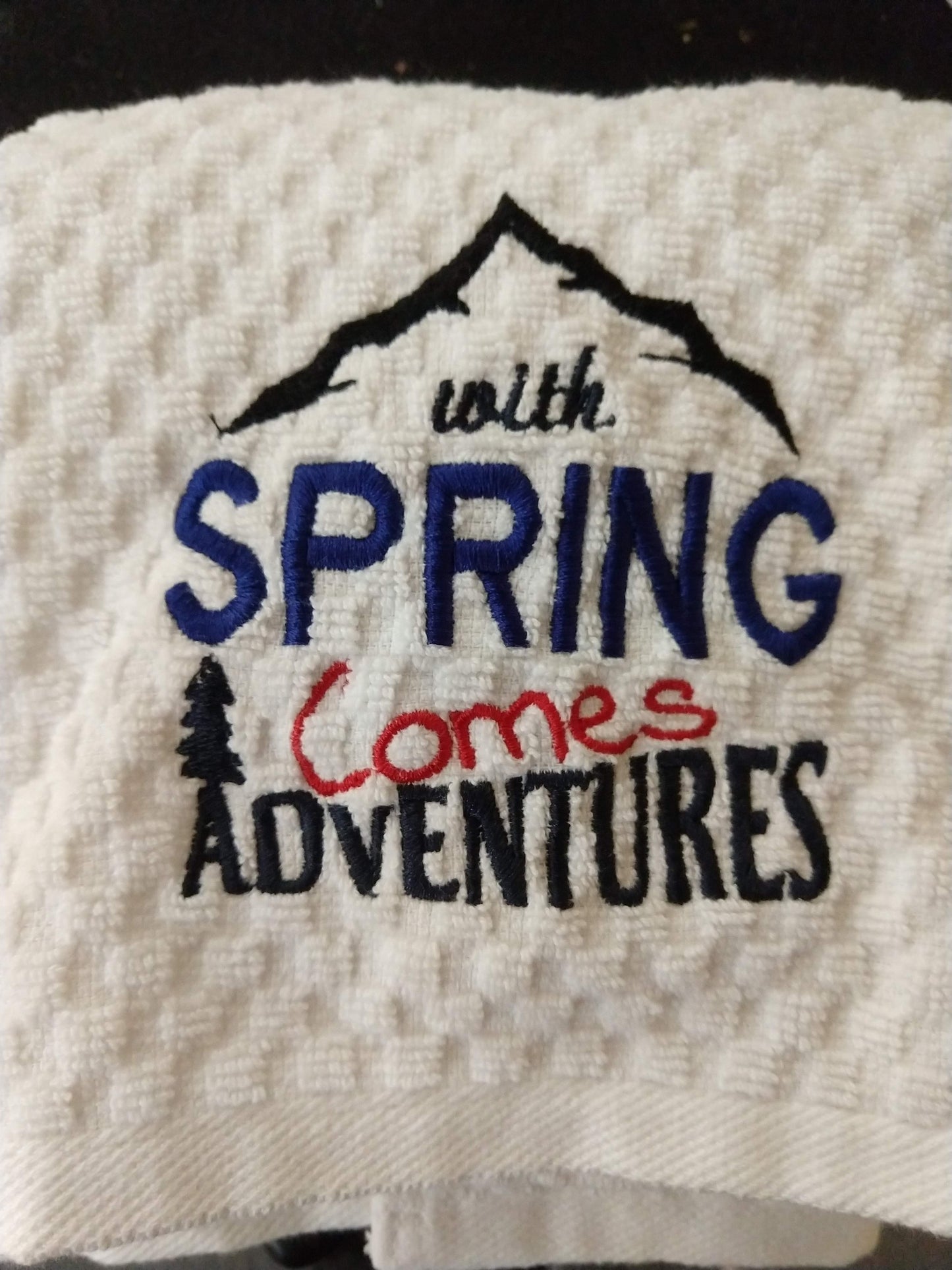 With Spring Comes Adventures Kitchen Towel