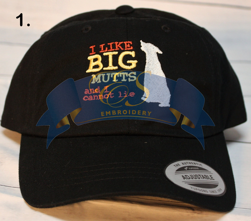 I Like Big Mutts and I Cannot Lie Hat