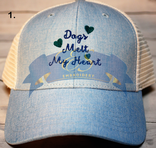 Dogs Melt my Heart Hat