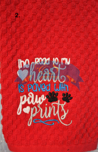 The Road to my Heart is paved with paw prints Towel